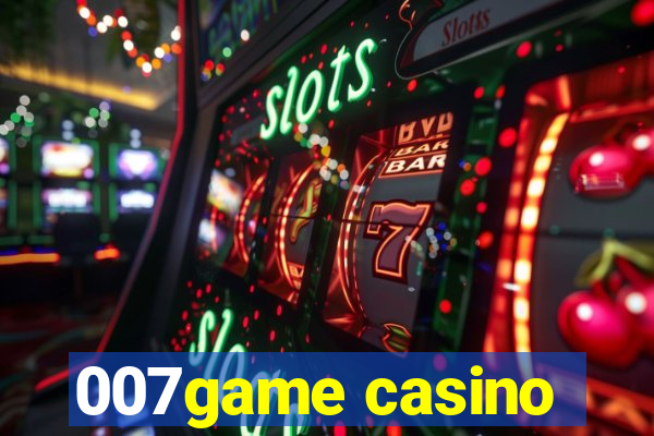 007game casino