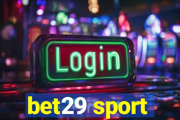 bet29 sport