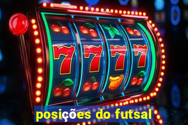 posições do futsal