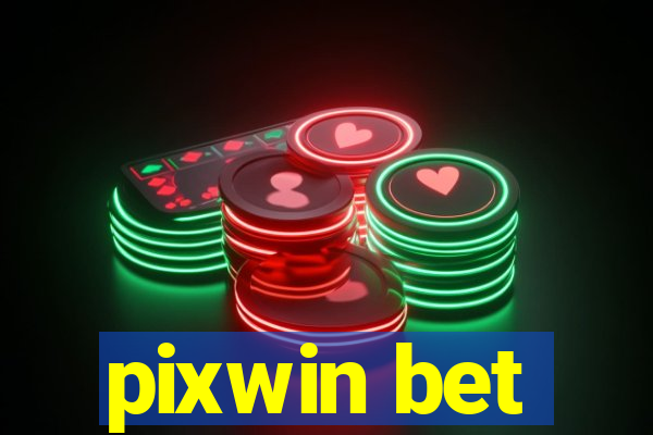 pixwin bet