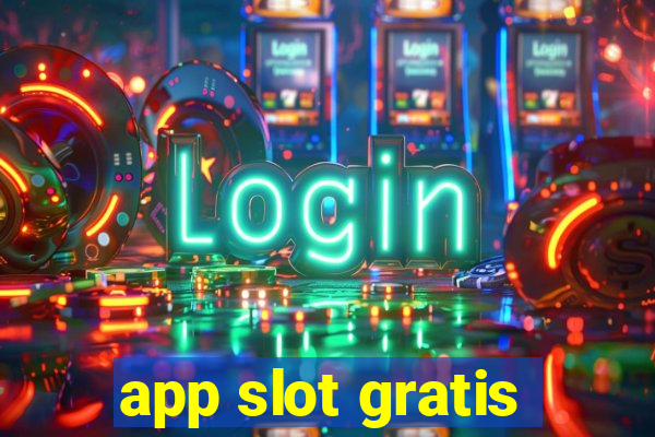 app slot gratis