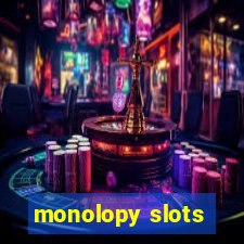 monolopy slots