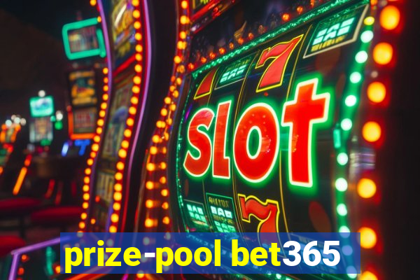 prize-pool bet365