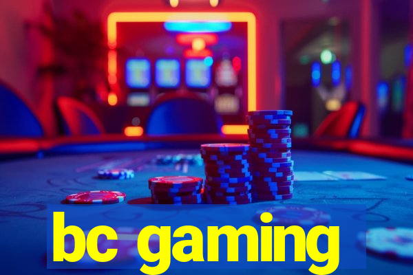 bc gaming