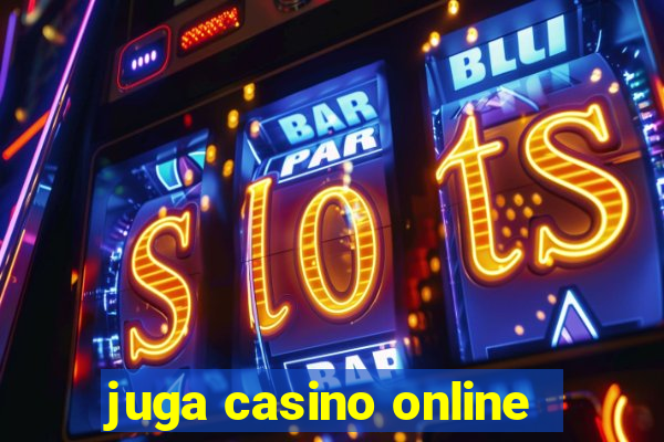 juga casino online