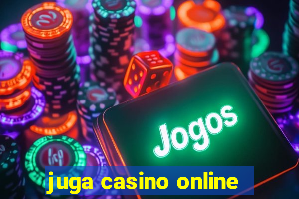 juga casino online