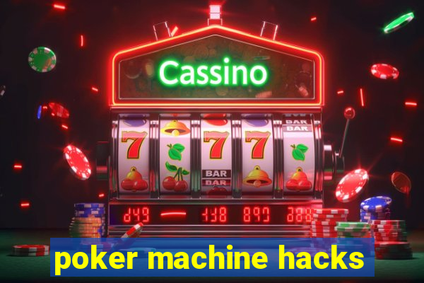 poker machine hacks