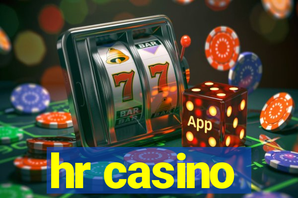 hr casino