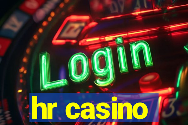 hr casino