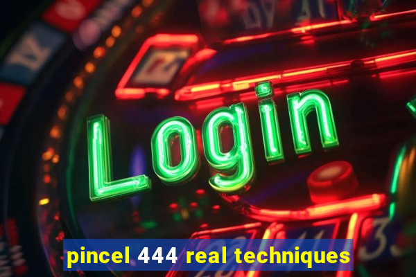 pincel 444 real techniques