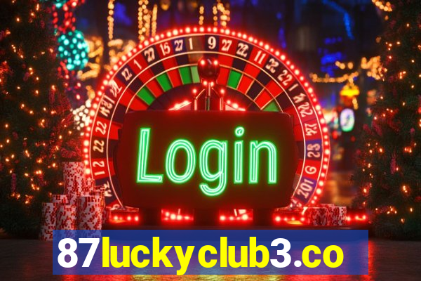 87luckyclub3.com