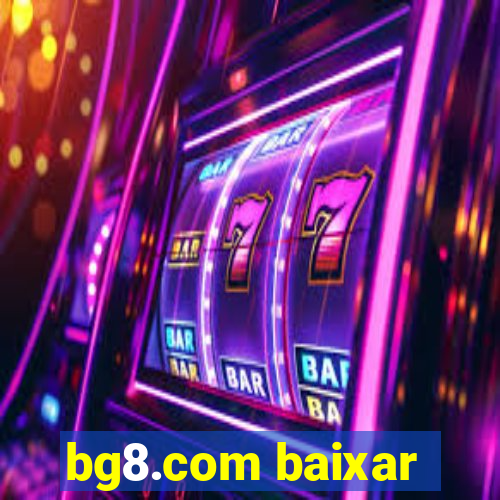 bg8.com baixar