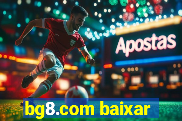 bg8.com baixar