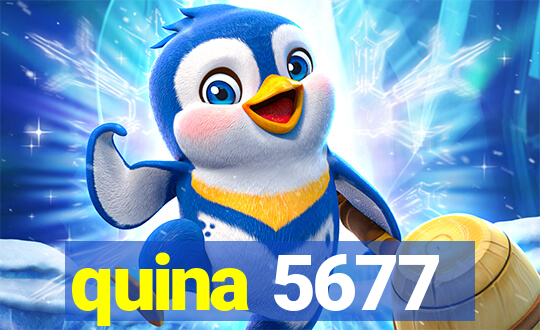 quina 5677