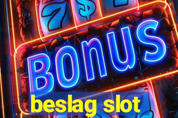 beslag slot