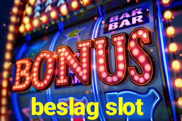 beslag slot