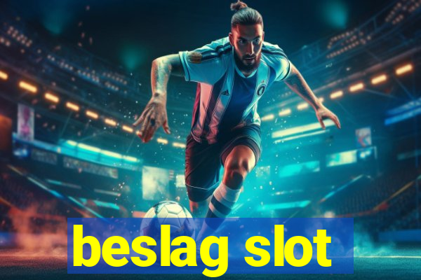 beslag slot