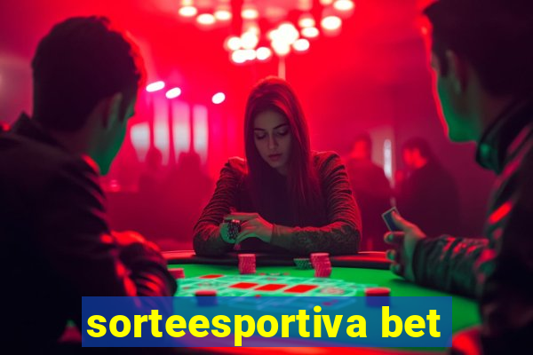 sorteesportiva bet