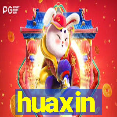 huaxin