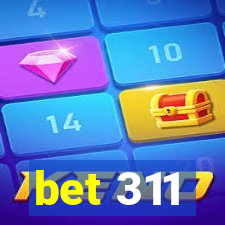 bet 311