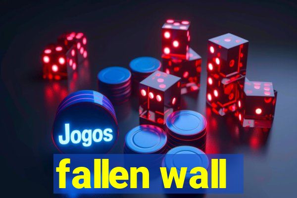 fallen wall