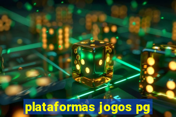 plataformas jogos pg