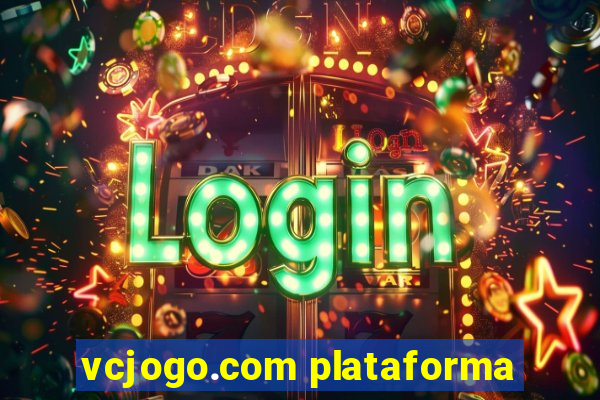 vcjogo.com plataforma