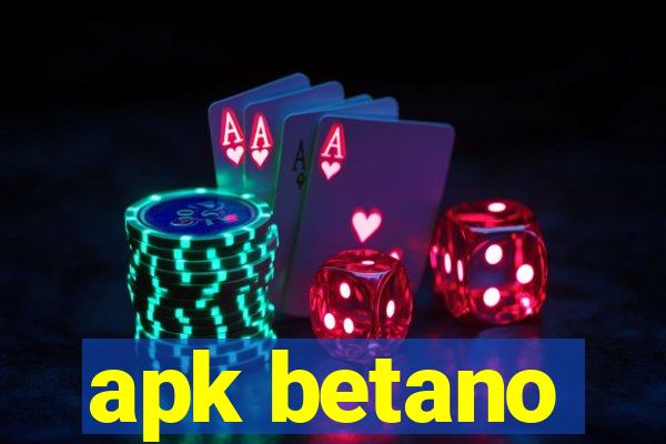 apk betano