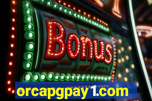 orcapgpay1.com