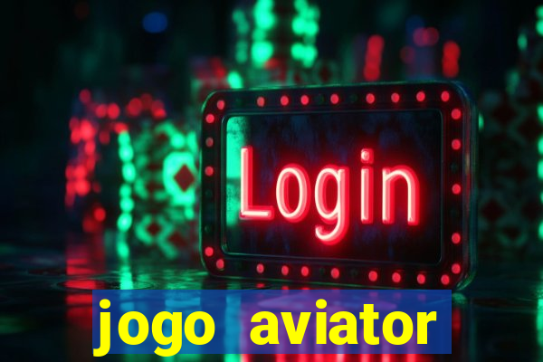 jogo aviator estrela bet