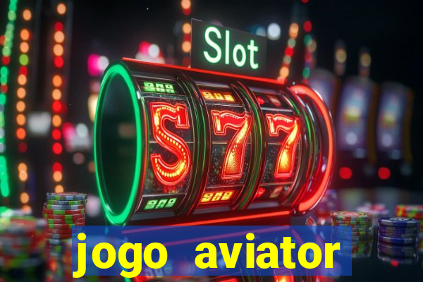 jogo aviator estrela bet