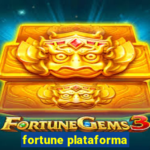 fortune plataforma