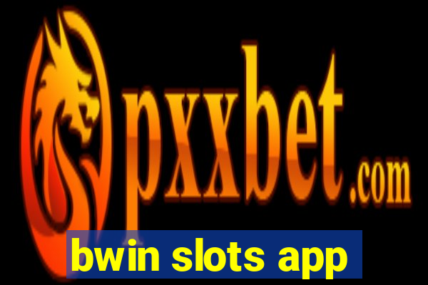 bwin slots app