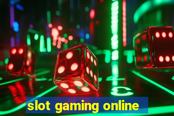 slot gaming online