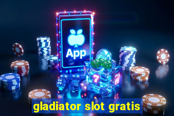 gladiator slot gratis