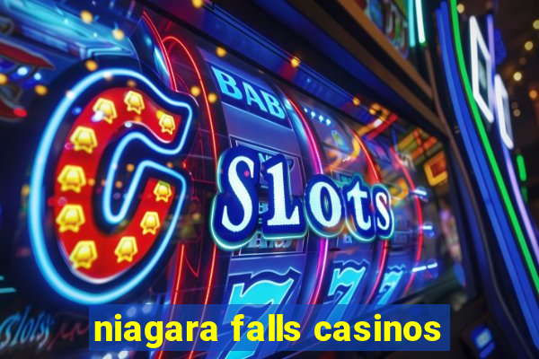 niagara falls casinos