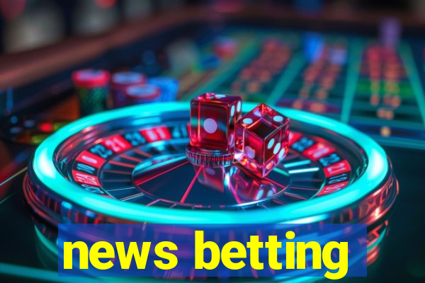 news betting