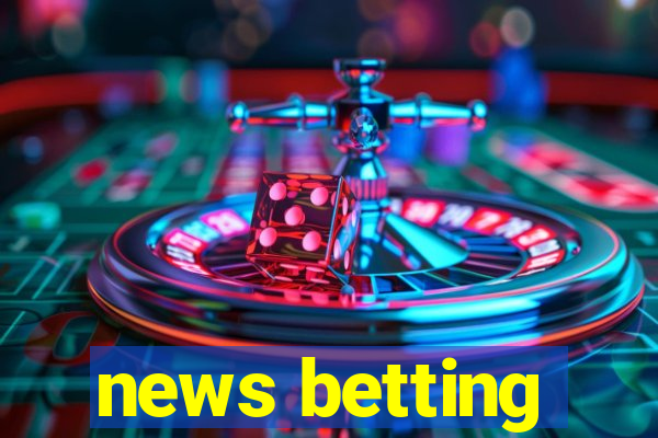 news betting