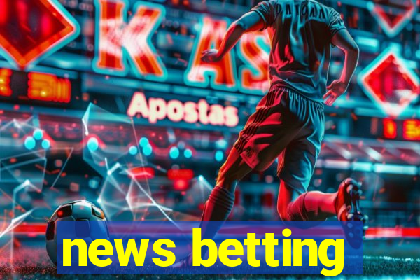 news betting