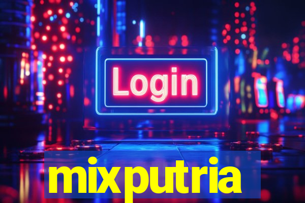 mixputria