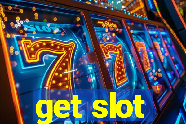 get slot