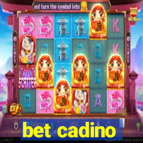 bet cadino