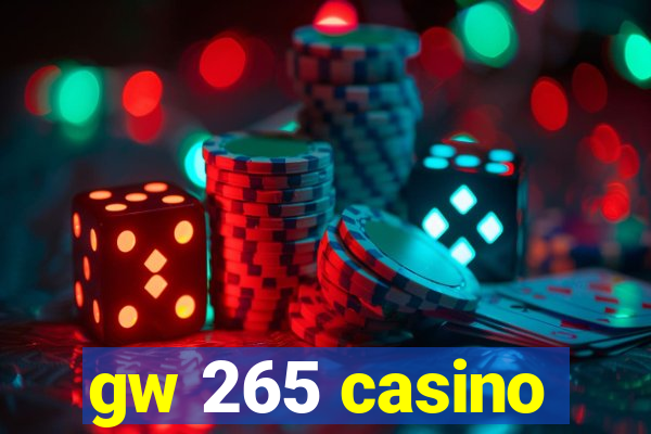 gw 265 casino