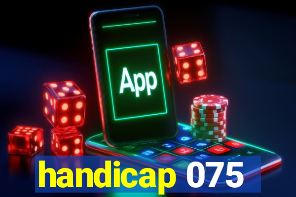 handicap 075