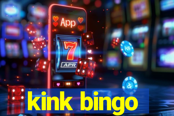 kink bingo