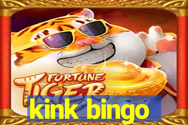 kink bingo