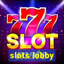 slots lobby