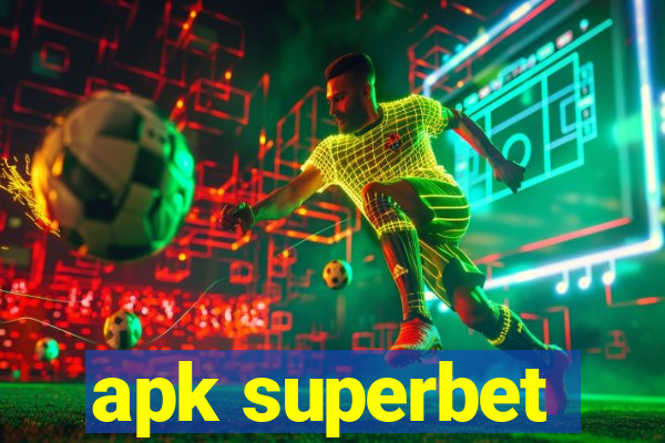 apk superbet