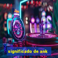 significado de ank