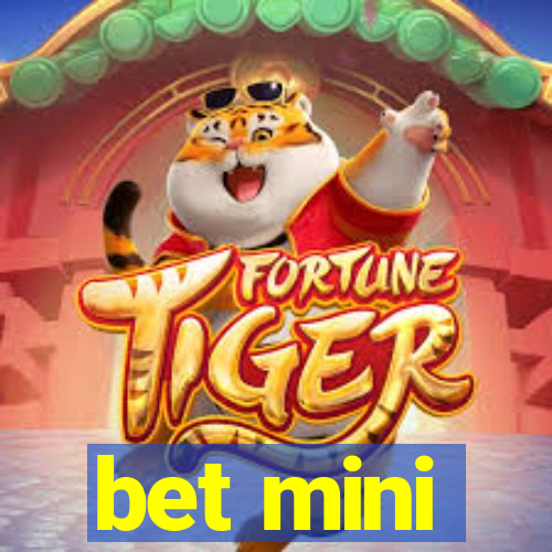 bet mini